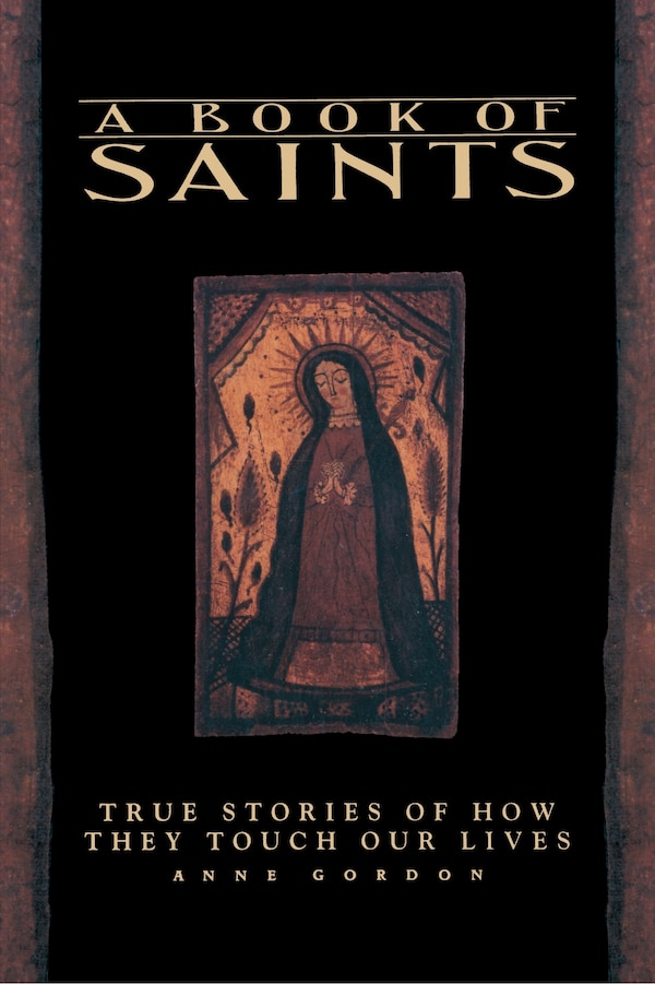 A Book of Saints by Anne Gordon, Paperback | Indigo Chapters