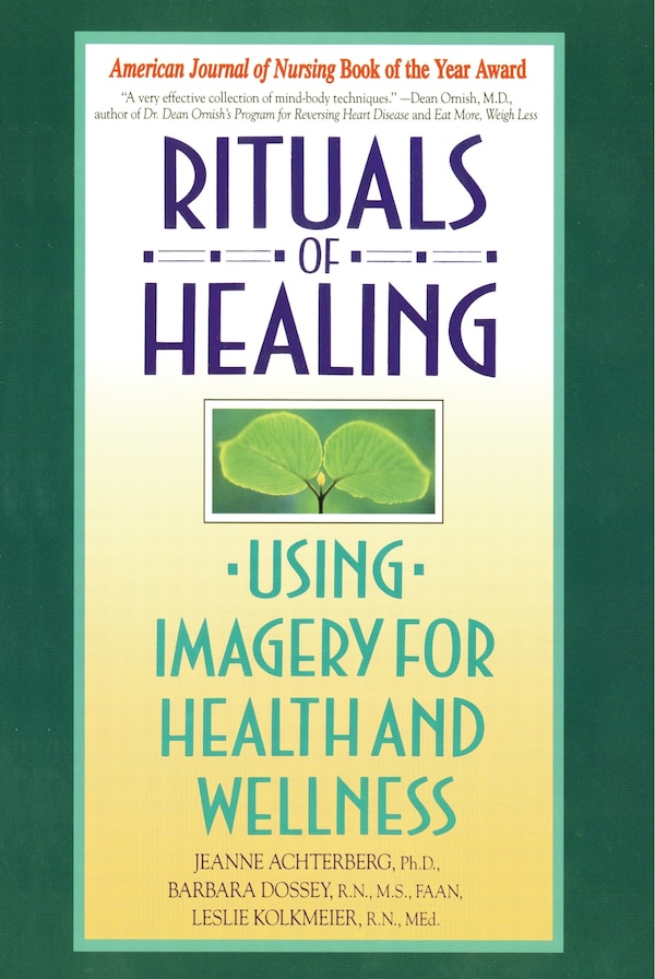 Rituals of Healing by Jeanne Achterberg, Paperback | Indigo Chapters