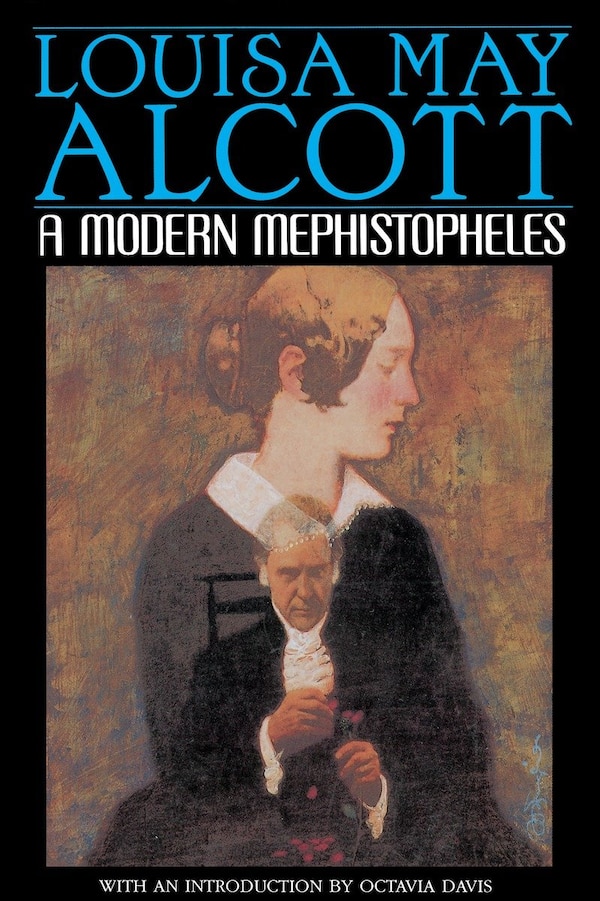 A Modern Mephistopheles by Louisa May Alcott, Paperback | Indigo Chapters