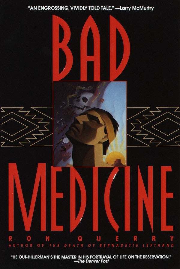 Bad Medicine by Ron Querry, Paperback | Indigo Chapters