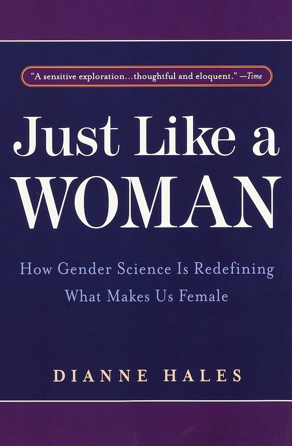 Just Like A Woman by Dianne Hales, Paperback | Indigo Chapters