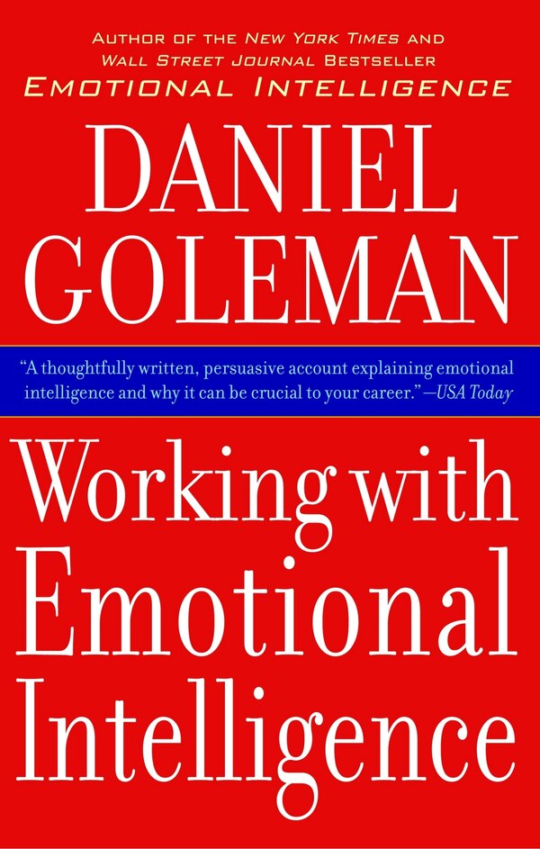 Working With Emotional Intelligence by Daniel Goleman, Paperback | Indigo Chapters