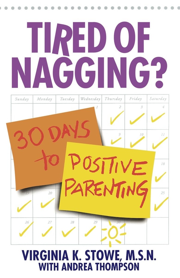 Tired Of Nagging? by Virginia Stowe, Paperback | Indigo Chapters