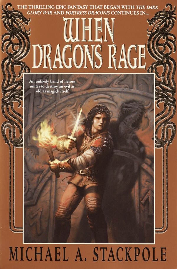 When Dragons Rage by Michael A. Stackpole, Paperback | Indigo Chapters