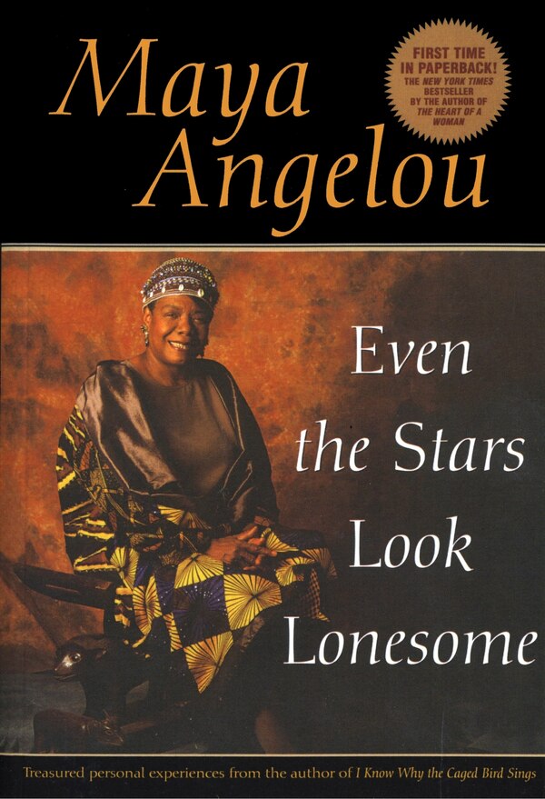 Even The Stars Look Lonesome by Maya Angelou, Paperback | Indigo Chapters