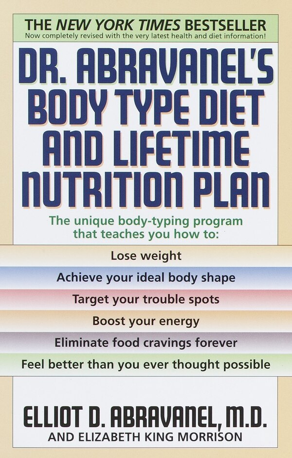 Dr. Abravanel's Body Type Diet And Lifetime Nutrition Plan by Elliot D. Abravanel, Paperback | Indigo Chapters
