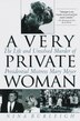 A Very Private Woman by Nina Burleigh, Paperback | Indigo Chapters