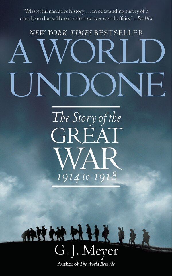 A World Undone by G. J. Meyer, Paperback | Indigo Chapters