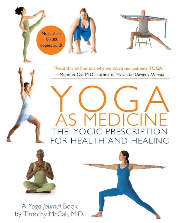 Yoga As Medicine by Yoga Journal, Paperback | Indigo Chapters