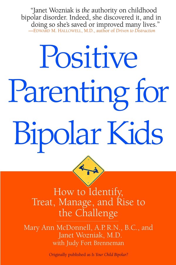 Positive Parenting For Bipolar Kids by Mary Ann Mcdonnell, Paperback | Indigo Chapters