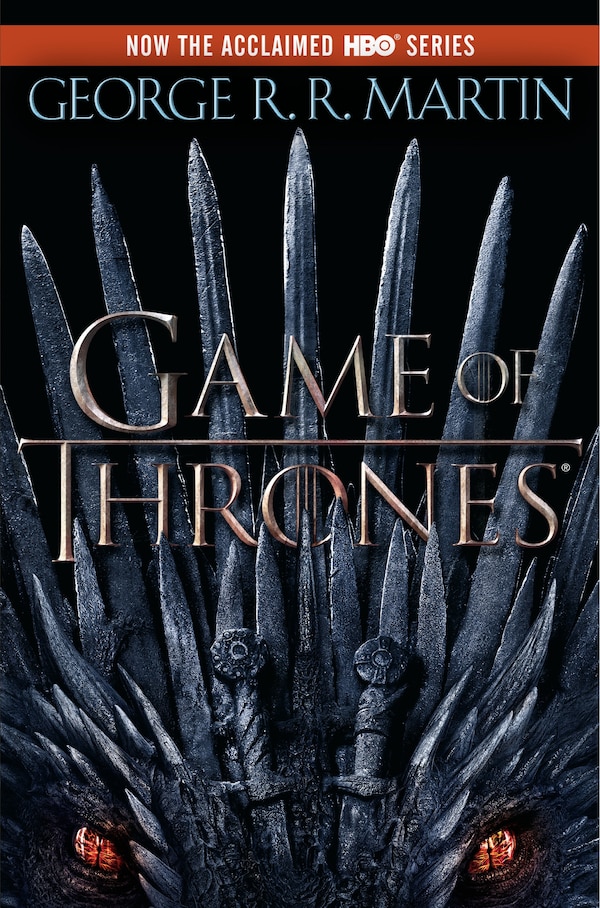 A Game Of Thrones (hbo Tie-in Edition) by George R. R. Martin, Paperback | Indigo Chapters