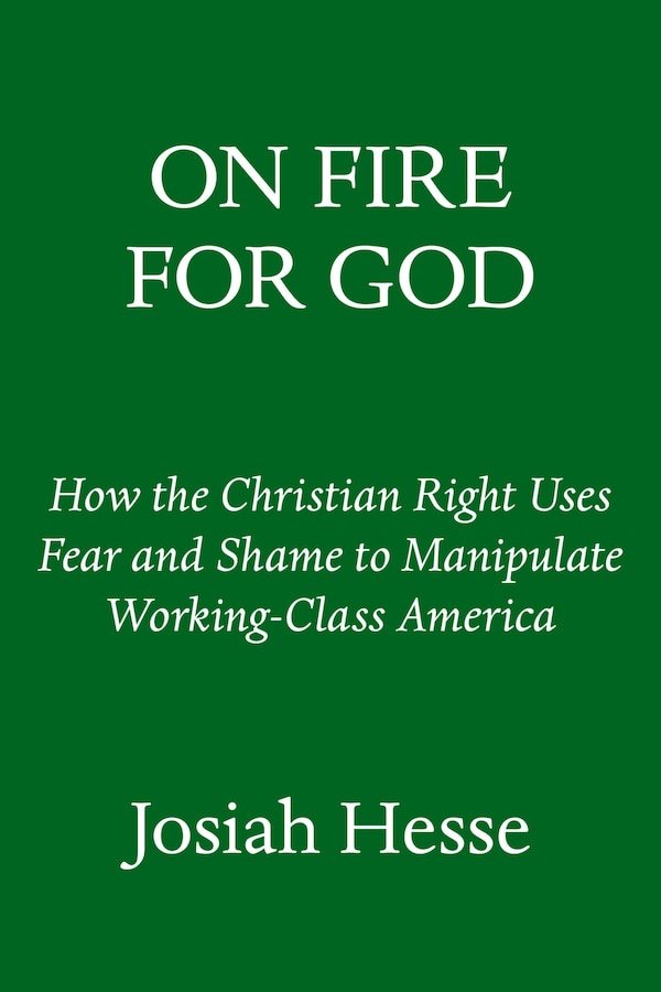 On Fire for God by Josiah Hesse, Hardcover | Indigo Chapters