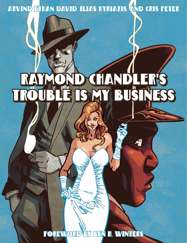 Raymond Chandler's Trouble Is My Business, Hardcover | Indigo Chapters