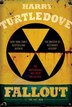 Fallout by Harry Turtledove, Hardcover | Indigo Chapters