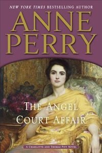The Angel Court Affair by Anne Perry, Hardcover | Indigo Chapters