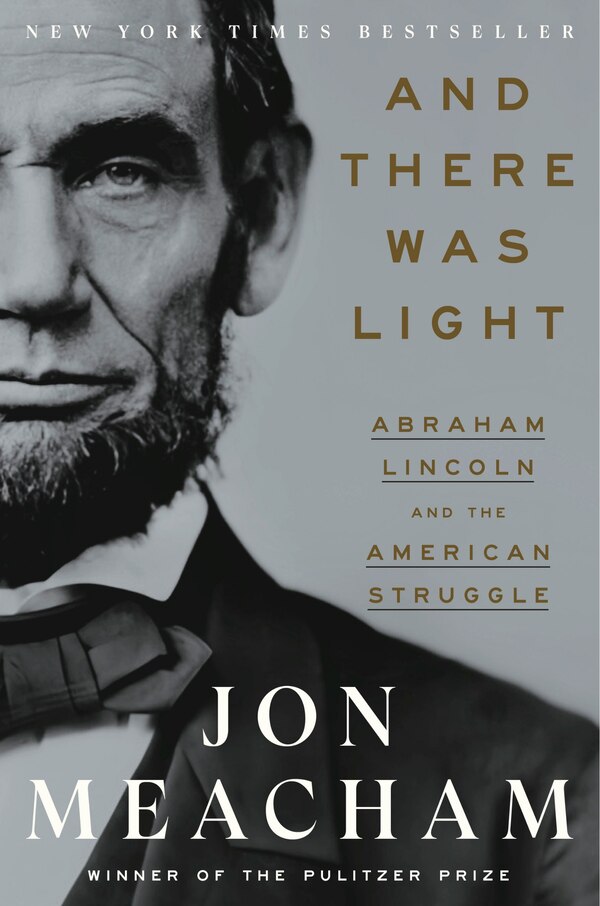 And There Was Light by Jon Meacham, Hardcover | Indigo Chapters