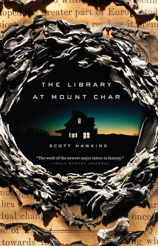 The Library At Mount Char by Scott Hawkins, Paperback | Indigo Chapters