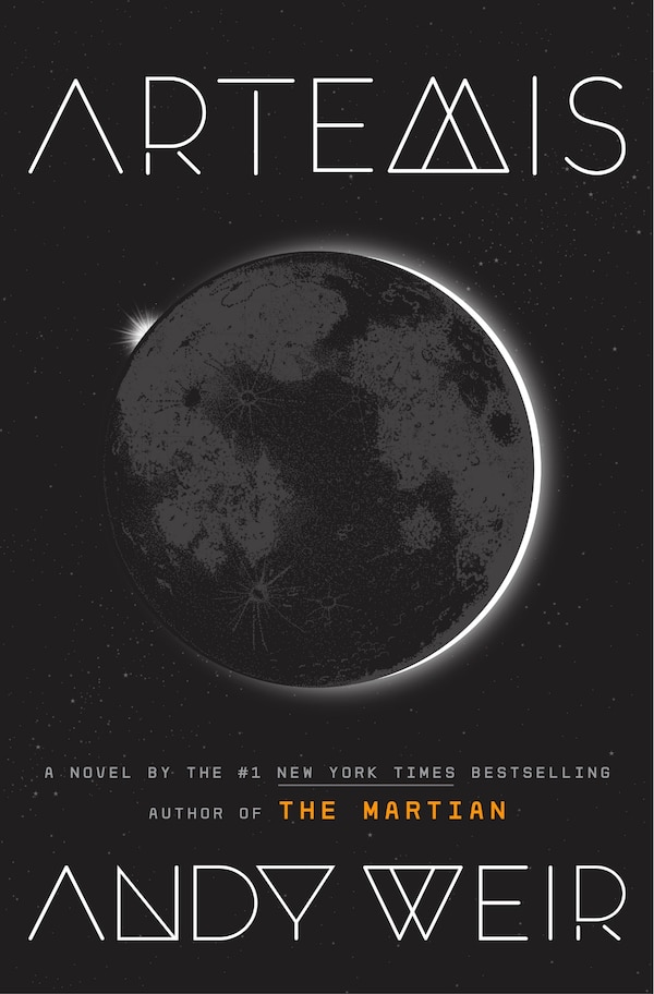 Artemis by Andy Weir, Hardcover | Indigo Chapters