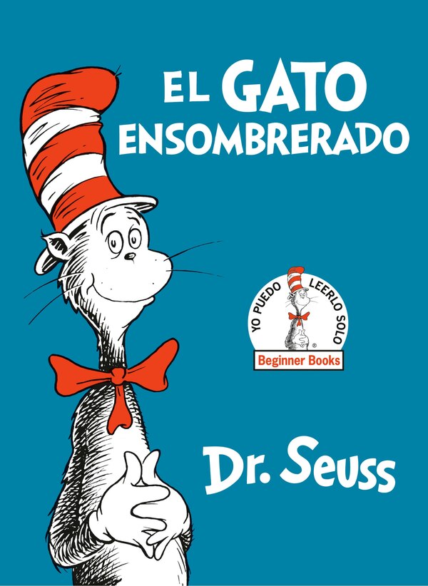 El Gato Ensombrerado (the Cat In The Hat Spanish Edition) by Dr. Dr. Seuss, Picture Books | Indigo Chapters