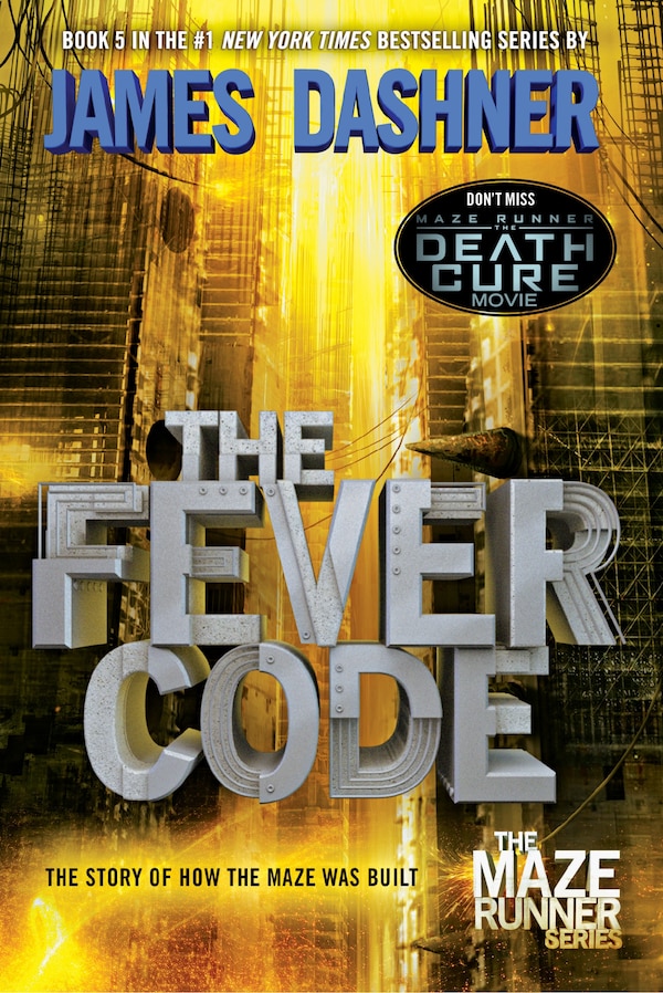 The Fever Code (maze Runner Book Five; Prequel) by James Dashner, Paperback | Indigo Chapters