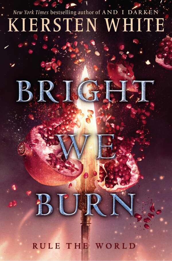 Bright We Burn by Kiersten White, Paperback | Indigo Chapters