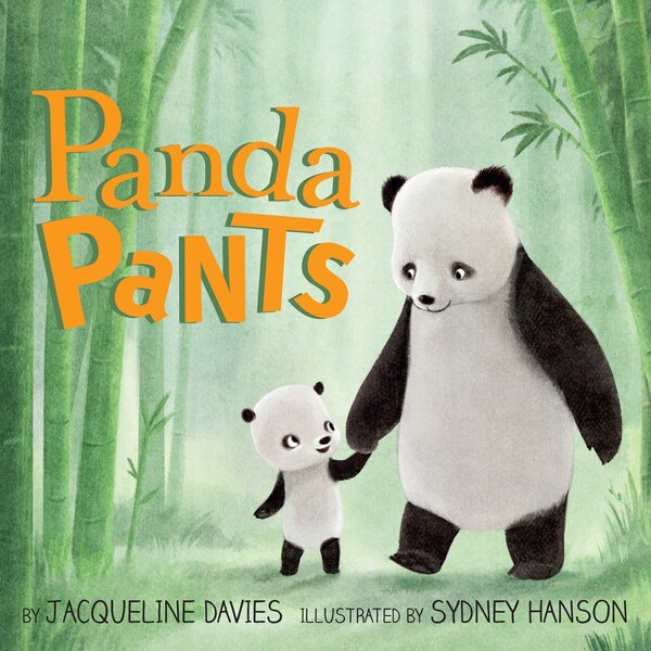 Panda Pants by Jacqueline Davies, Picture Books | Indigo Chapters