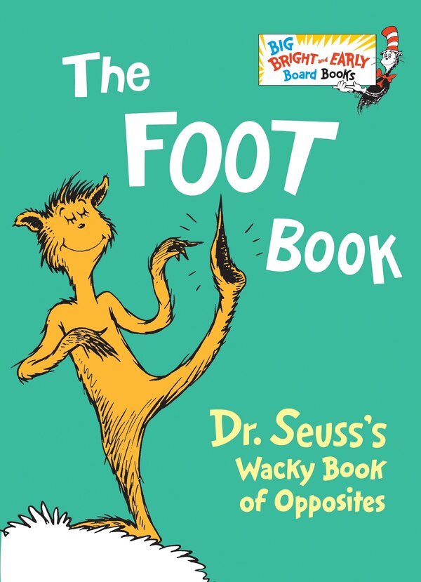 The Foot Book by Dr. Dr. Seuss, Board Book | Indigo Chapters