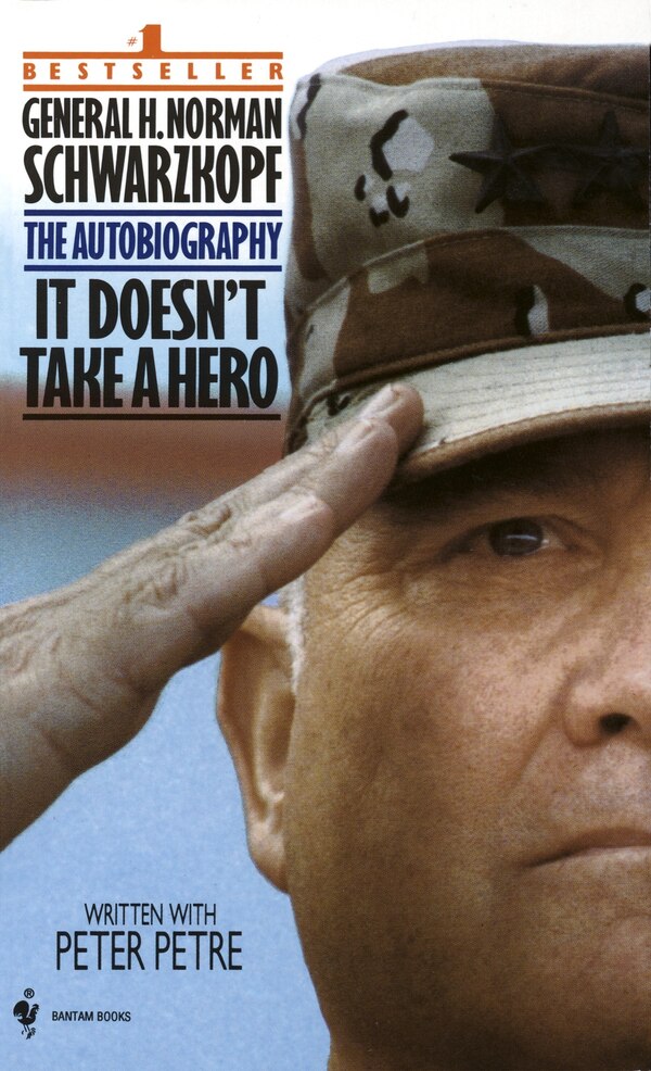 It Doesn't Take A Hero by Norman Schwarzkopf, Mass Market Paperback | Indigo Chapters