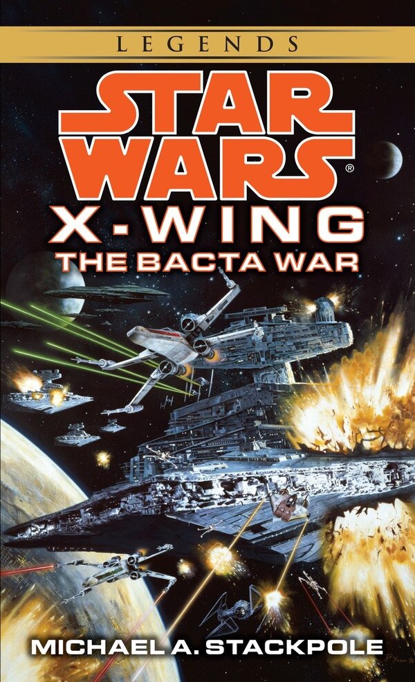 The Bacta War: Star Wars Legends (Rogue Squadron) by Michael A. Stackpole, Mass Market Paperback | Indigo Chapters