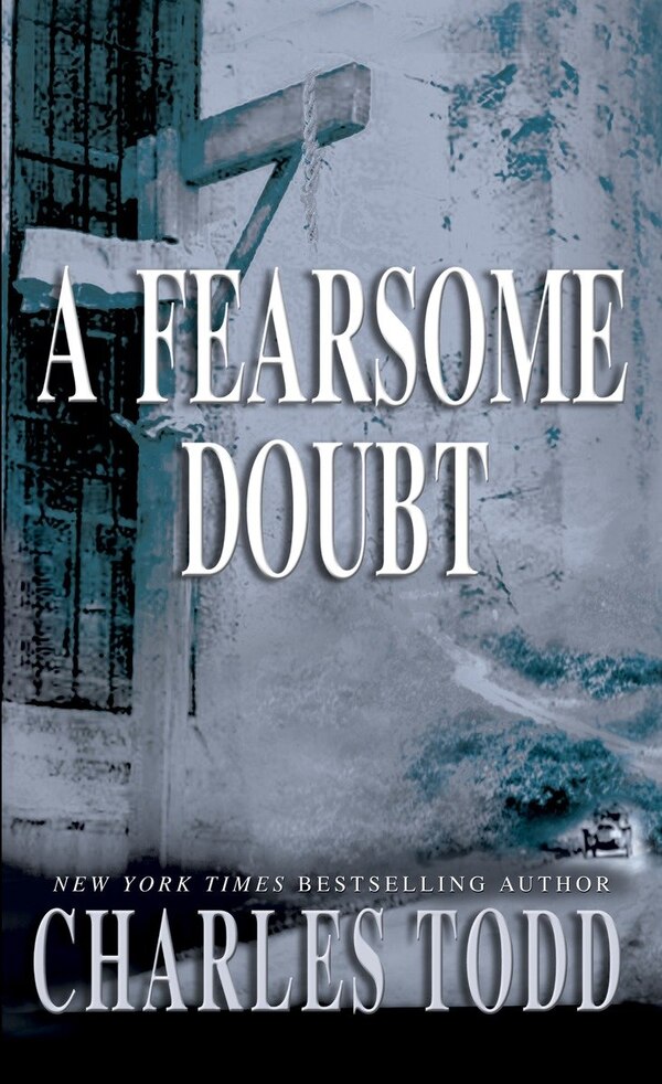 A Fearsome Doubt by Charles Todd, Mass Market Paperback | Indigo Chapters