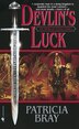 Devlin's Luck by Patricia Bray, Mass Market Paperback | Indigo Chapters