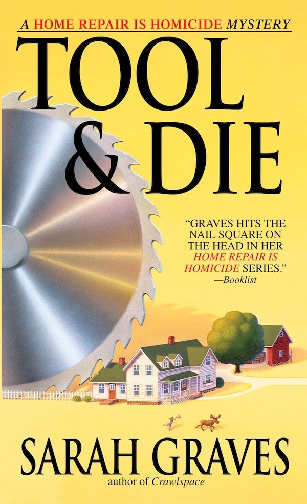 Tool & Die by Sarah Graves, Mass Market Paperback | Indigo Chapters