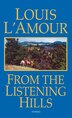 From The Listening Hills by Louis L'amour, Mass Market Paperback | Indigo Chapters