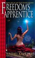 Freedom's Apprentice by Naomi Kritzer, Mass Market Paperback | Indigo Chapters