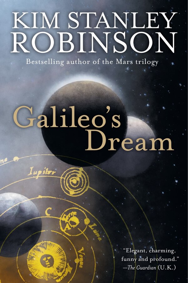 Galileo's Dream by Kim Stanley Robinson, Paperback | Indigo Chapters