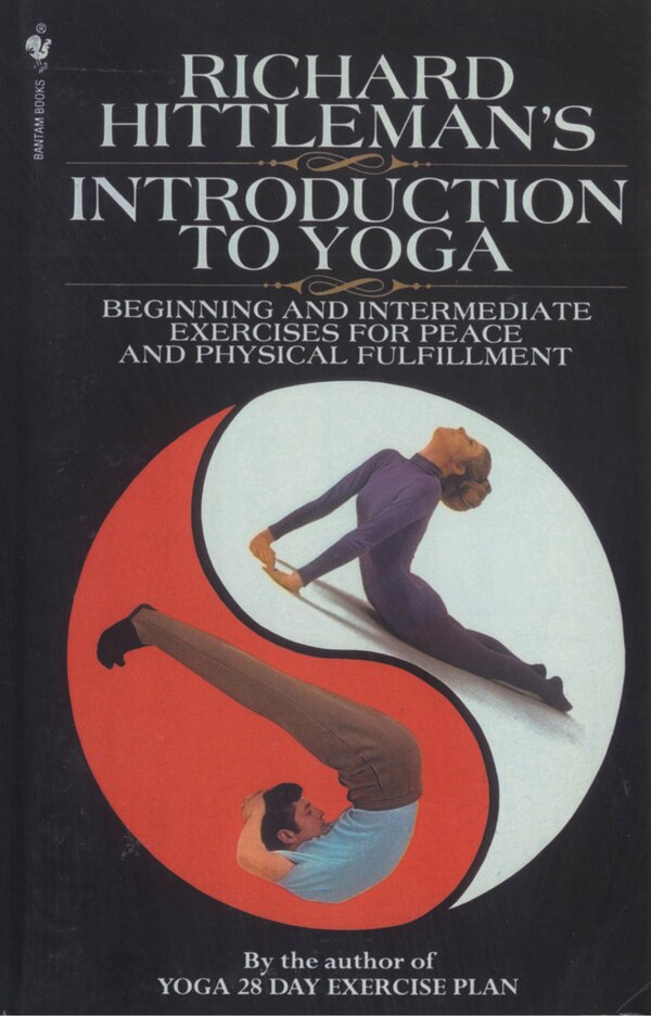 Richard Hittleman's Introduction To Yoga, Paperback | Indigo Chapters