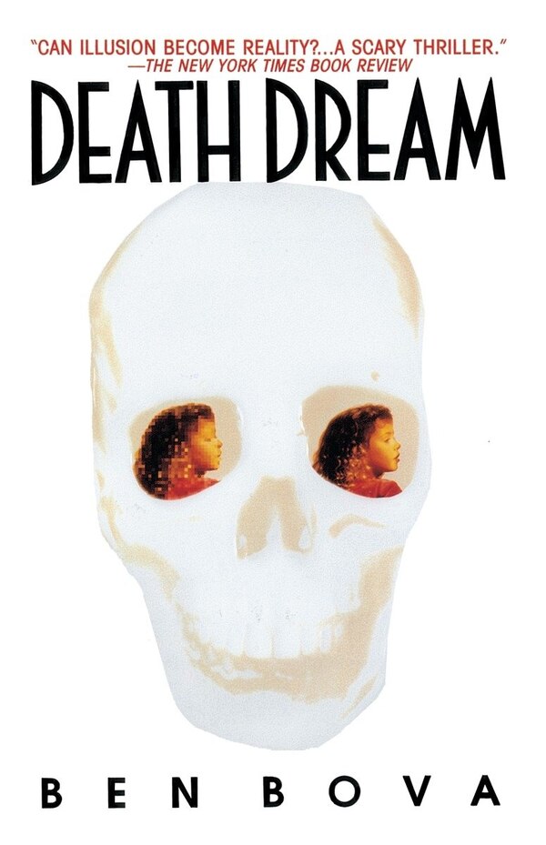 Death Dream by Ben Bova, Paperback | Indigo Chapters