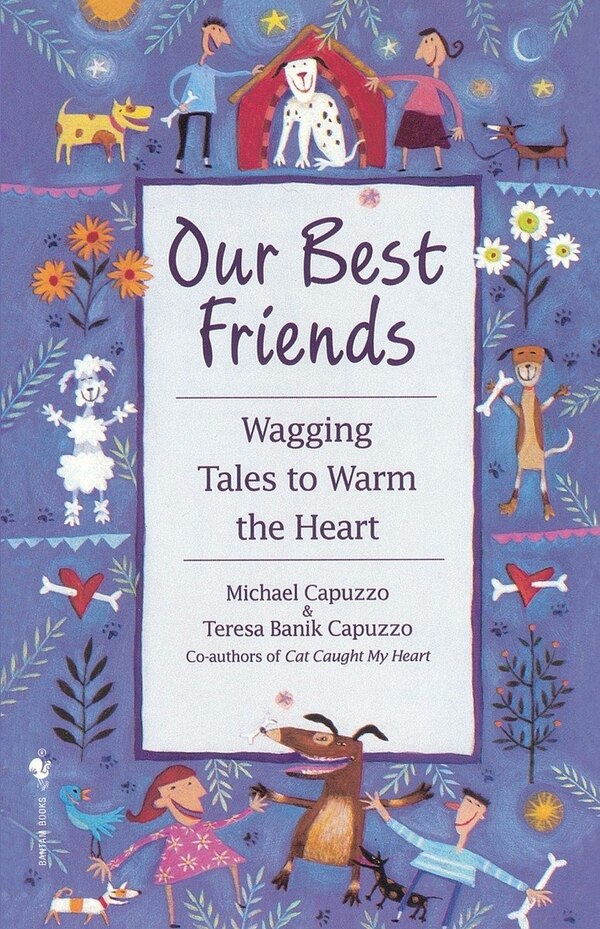 Our Best Friends by Michael Capuzzo, Paperback | Indigo Chapters