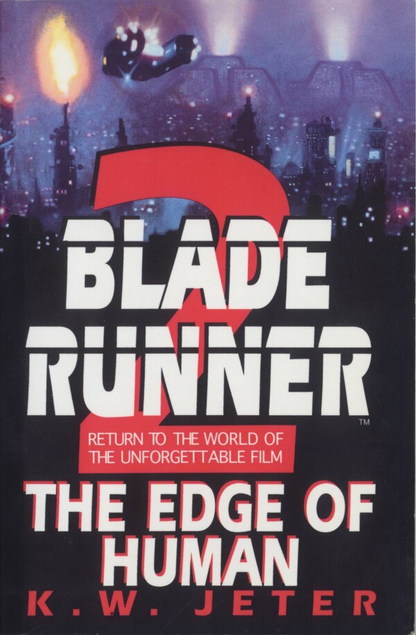 Blade Runner 2 by K. W. Jeter, Paperback | Indigo Chapters