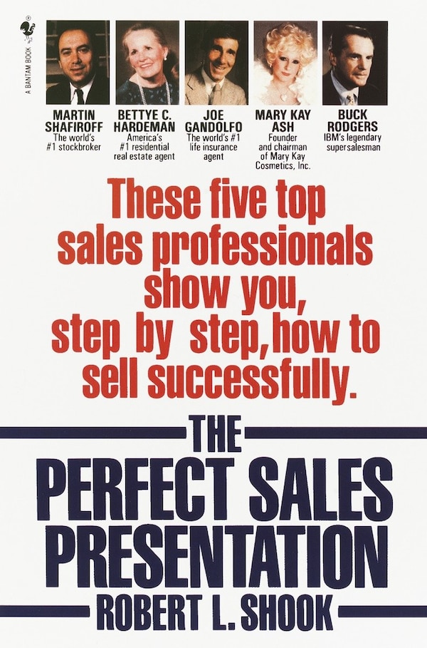 The Perfect Sales Presentation by Robert L. Shook, Paperback | Indigo Chapters