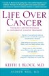 Life Over Cancer by Keith Block, Hardcover | Indigo Chapters