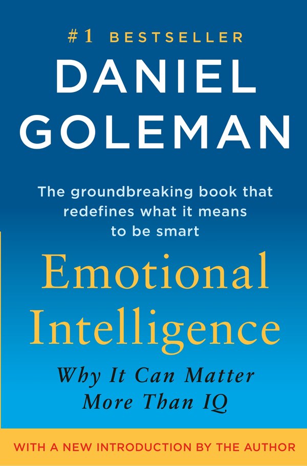 Emotional Intelligence by Daniel Goleman, Hardcover | Indigo Chapters