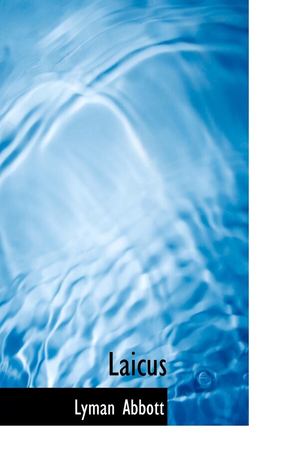 Laicus by Lyman Abbott, Hardcover | Indigo Chapters