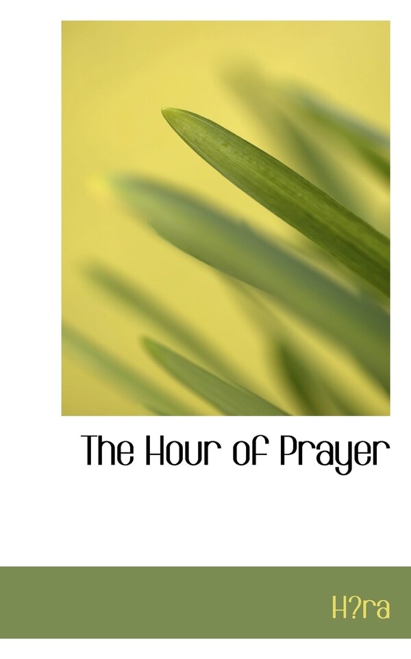 The Hour of Prayer by Hara Hara, Paperback | Indigo Chapters