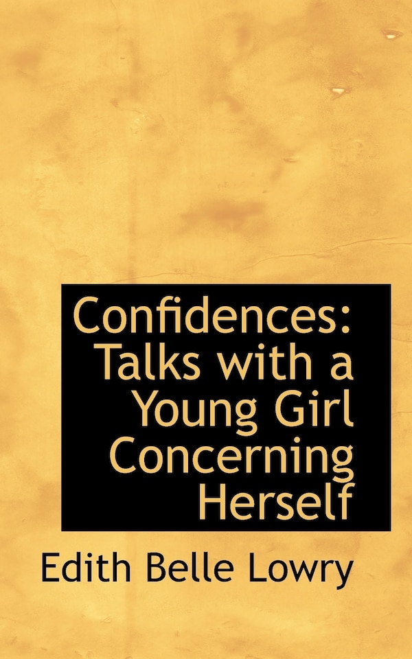 Confidences by Edith Belle Lowry, Paperback | Indigo Chapters
