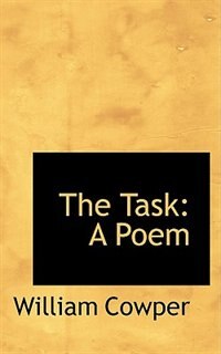 The Task by William Cowper, Paperback | Indigo Chapters