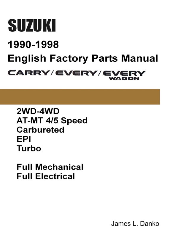Suzuki Carry & Every 1990-1998 English Factory Parts Catalogue by James L Danko, Paperback | Indigo Chapters