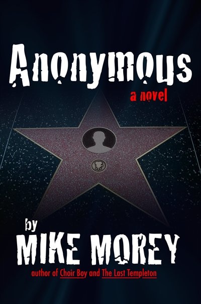 Anonymous by Mike Morey, Paperback | Indigo Chapters