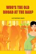 Who's the Old Broad at the Bar? by International Monetary Fund, Paperback | Indigo Chapters