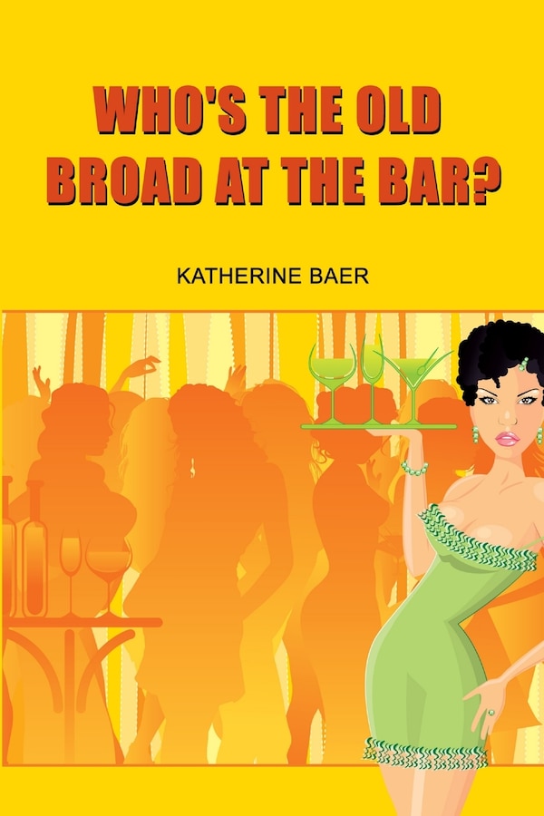 Who's the Old Broad at the Bar? by International Monetary Fund, Paperback | Indigo Chapters